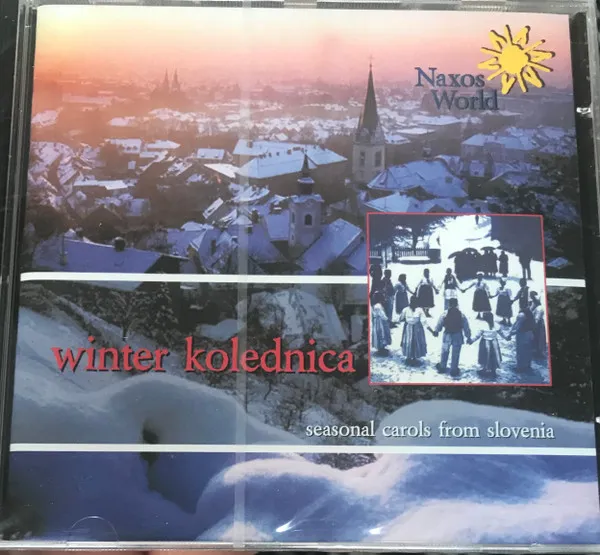 Winter Kolednica - Seasonal Carols From Slovenia
