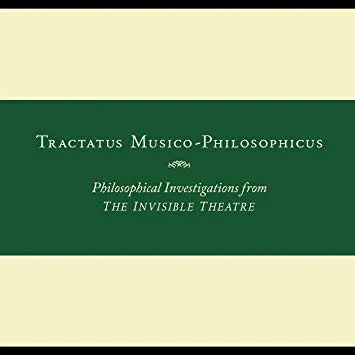 Tractatus Musico-Philosophicus