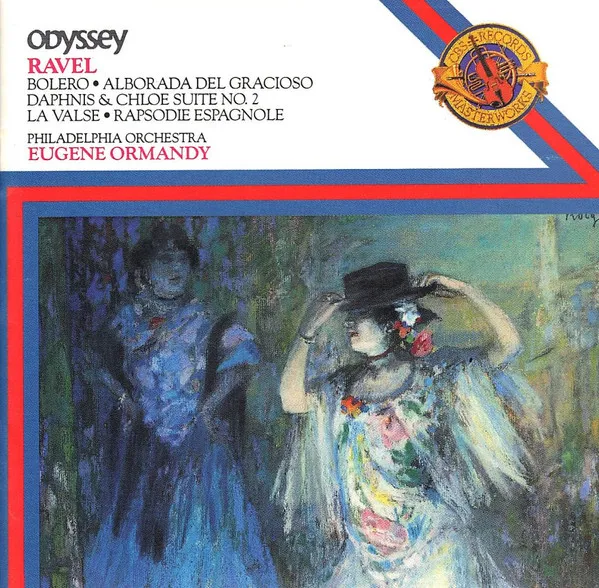 Bolero • Alborada Del Gracioso • Daphnis & Chloe Suite No. 2 • La Valse • Rapsodie Espagnole