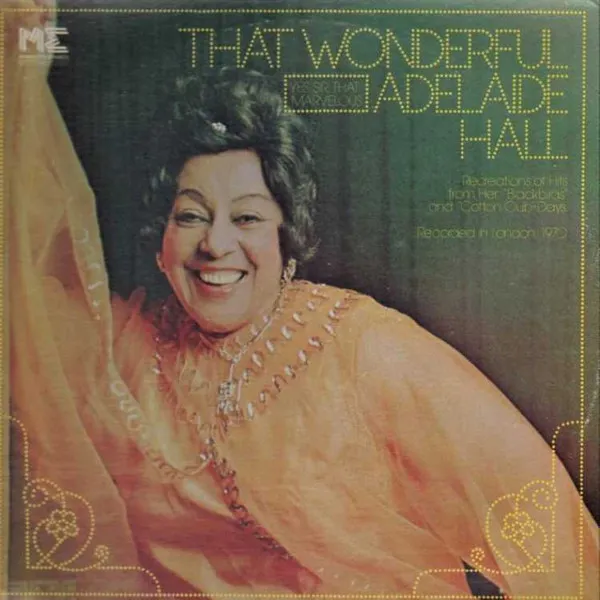 That Wonderful Adelaide Hall