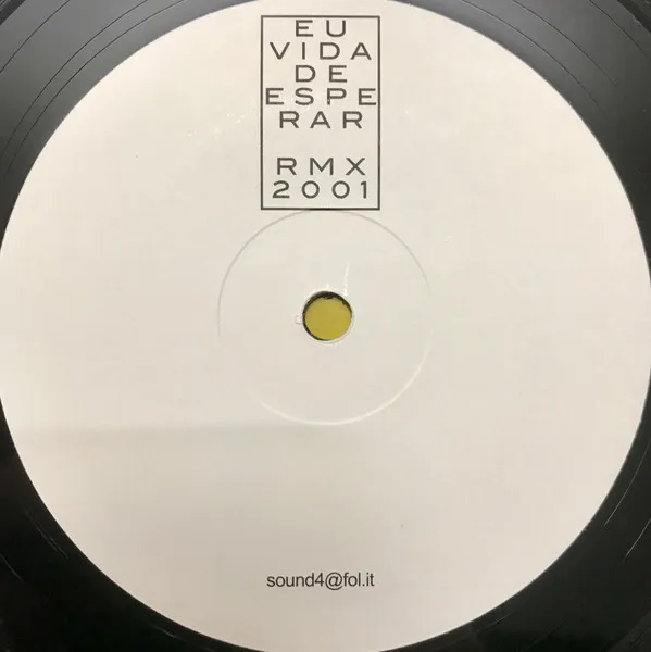 Eu Vida De Esperar (Rmx 2001)