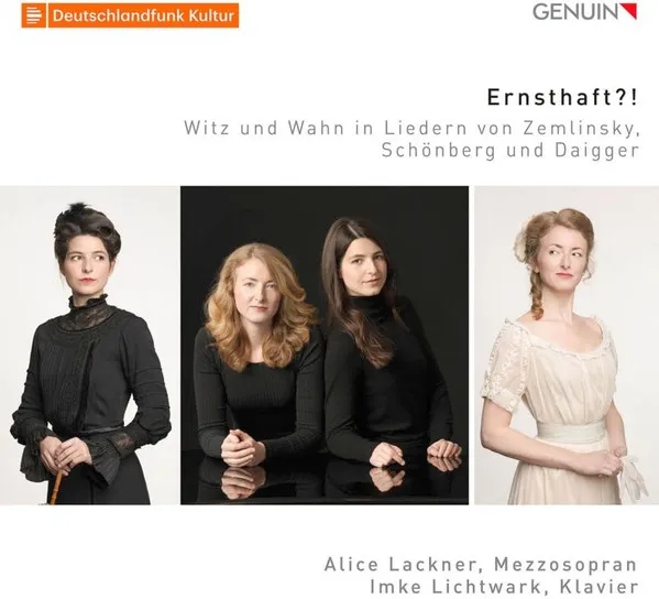 Ernsthaft?! - Witz Und Wahn In Liedern Von Zemlinsky, Schönberg Und Daigger