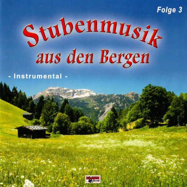 Stubenmusik aus den Bergen Folge 3