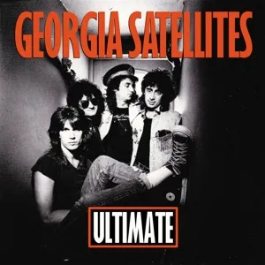 Ultimate Georgia Satellites (+Bonus Tracks)
