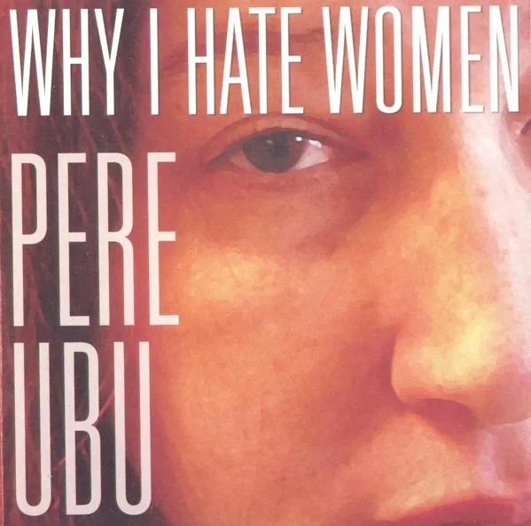 Why I Hate Women