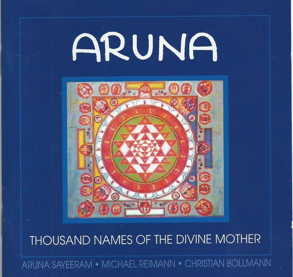 Aruna - Thousand Names Of The Divine Mother