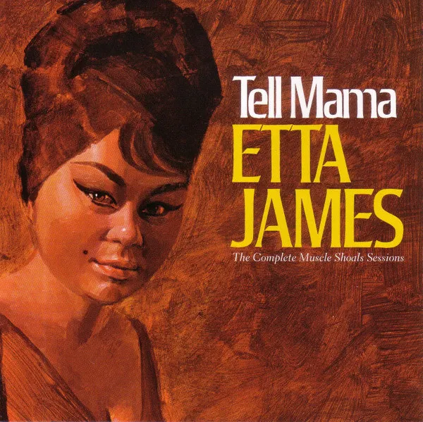 Tell Mama - The Complete Muscle Shoals Sessions