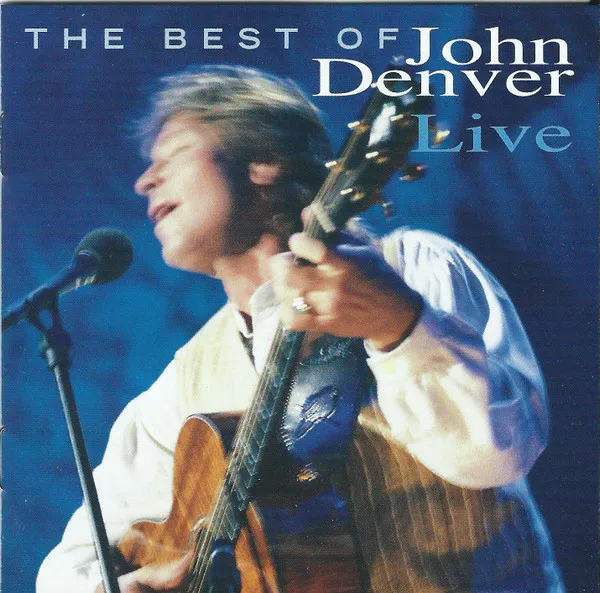 The Best Of John Denver Live