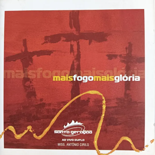 Mais Fogo Mais Glória (Ao Vivo)