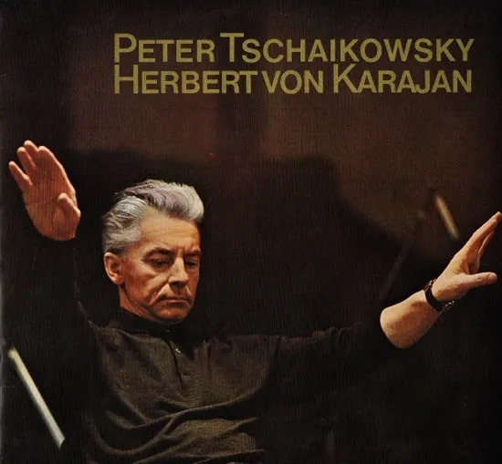 Peter Tschaikowsky - Herbert Von Karajan