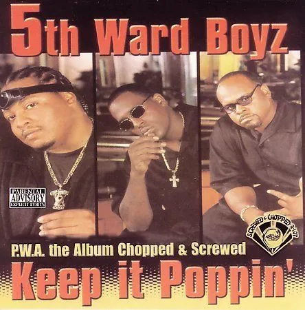 P.W.A. The Album Keep It Poppin Chopped & Screwed