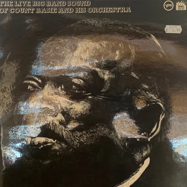 The Live Big Band Sound Of Count Basie And His Orchestra