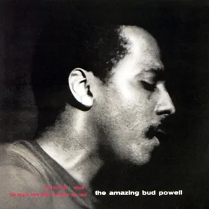 Amazing Bud Powell. Vol. 1