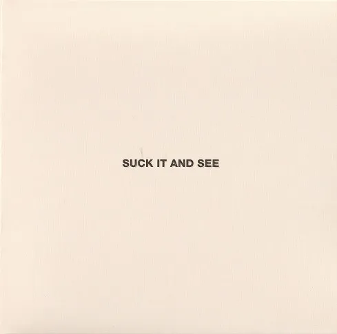 Suck It and See