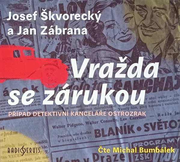 Škvorecký, Zábrana: Vražda se zárukou