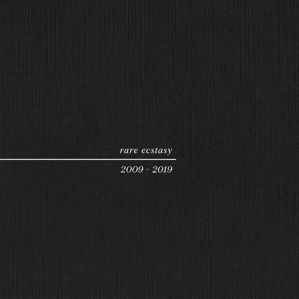 Rare Ecstasy 2009 - 2019