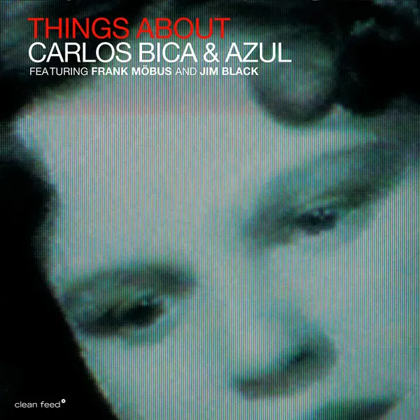 Carlos Bica & Azul