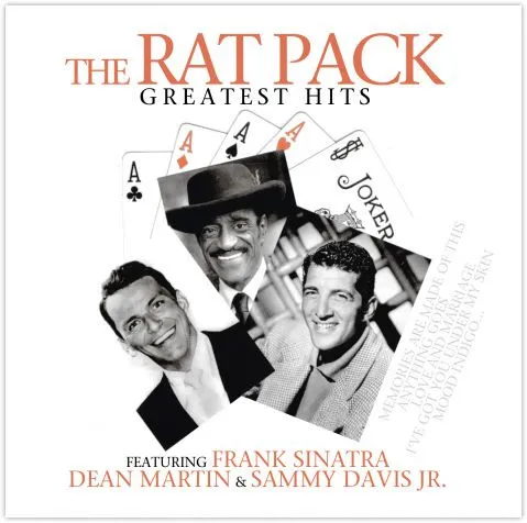 Rat Pack (Frank Sinatra, Dean Martin & Sammy Davis Jr.)