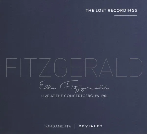 The Lost Recordings: Live At The Concertgebouw 1961