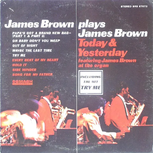 James Brown Plays James Brown (Today & Yesterday Featuring James Brown At The Organ)