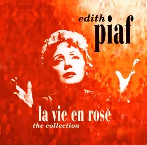 La Vie En Rose - the Collectio