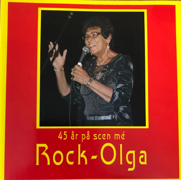45 År På Scen Mé Rock-Olga