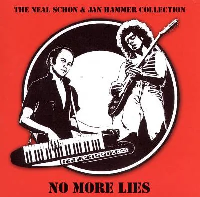 No More Lies - The Neal Schon & Jan Hammer Collection