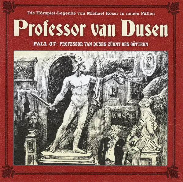 Professor Van Dusen Zürnt Den Göttern