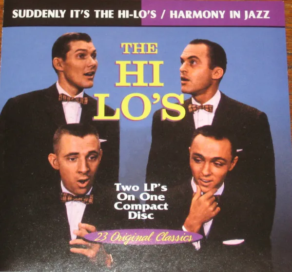 Suddenly It's The Hi-Lo's / Harmony In Jazz