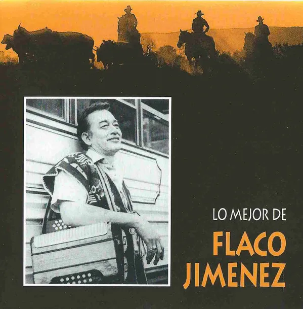 Lo Mejor De Flaco Jimenez - Polcas Y Rancheras