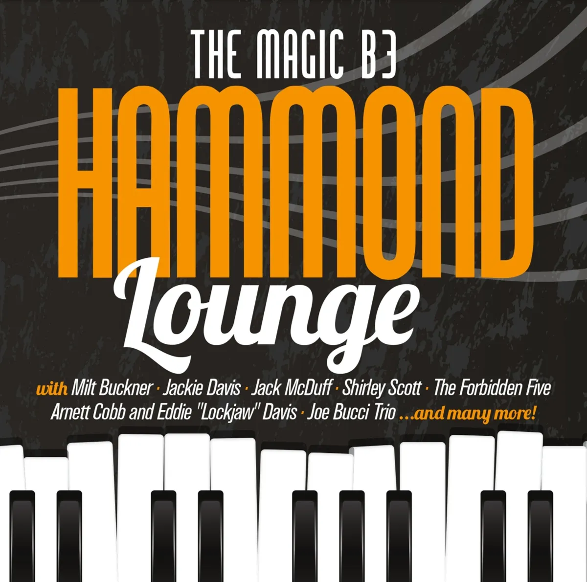 Hammond Lounge: The Magic B3