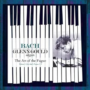 The Art Of The Fugue, Volume 1 (First Half) Fugues 1-9