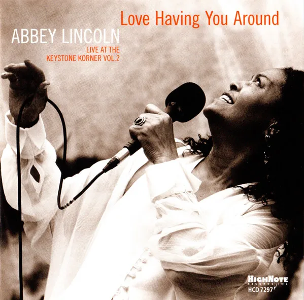 Love Having You Around: Live At The Keystone Korner Vol. 2