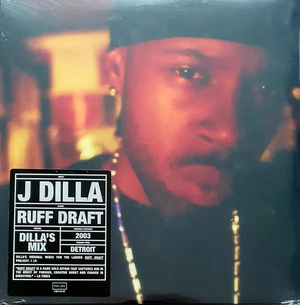 Ruff Draft (Dilla's Mix)