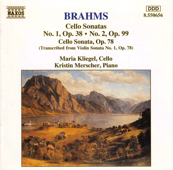 Cello Sonatas No. 1, Op. 38 · No. 2, Op. 99 / Cello Sonata, Op. 78 (Transcribed From Violin Sonata No. 1, Op. 78)