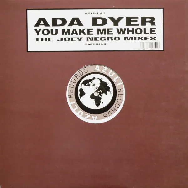 You Make Me Whole (The Joey Negro Mixes)