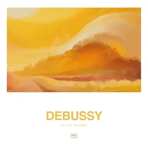 Debussy: the Piano Works