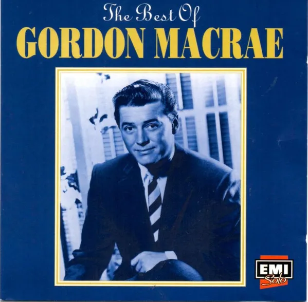 The Best Of Gordon MacRae