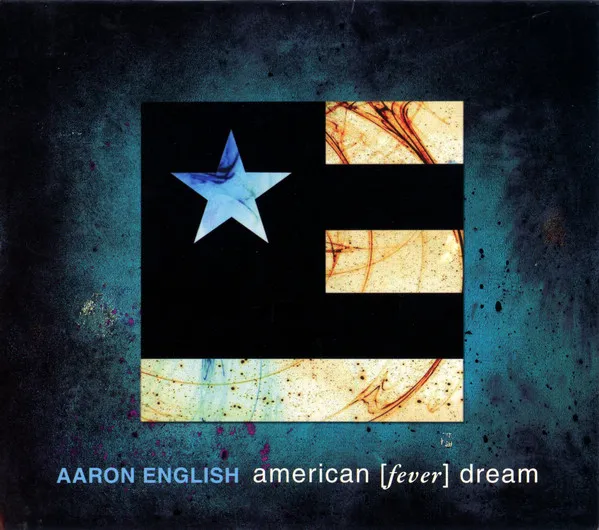American [Fever] Dream