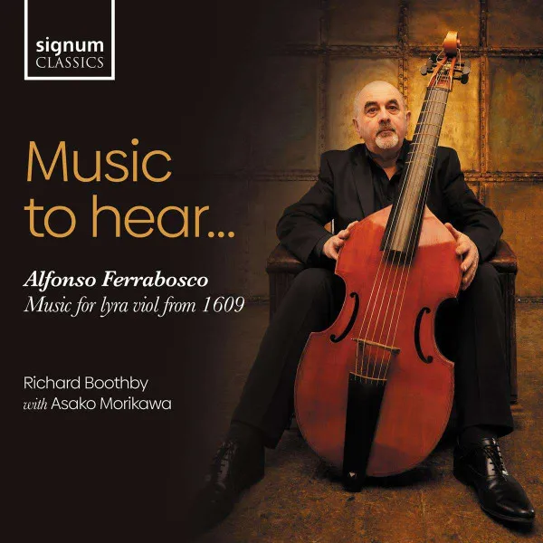 Music To Hear - Music For Lyra Viol From 1609