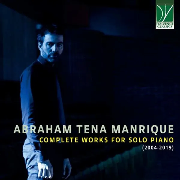 Complete Works For Piano Solo (2004-2019)