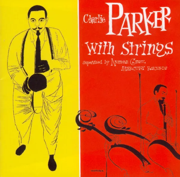Charlie Parker With Strings Deluxe Edition