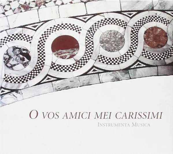 O Vos Amici Mei Carissimi