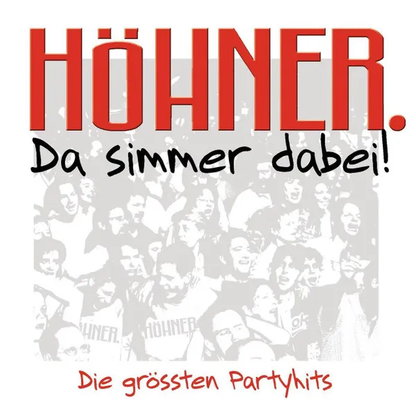 Da simmer dabei...Die größten Partyhits