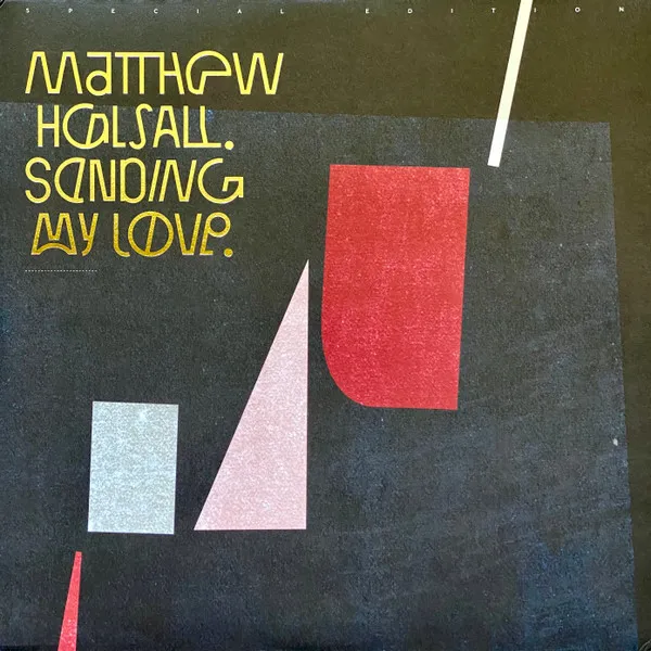 Sending My Love (Special Edition) (remixed & remastered)