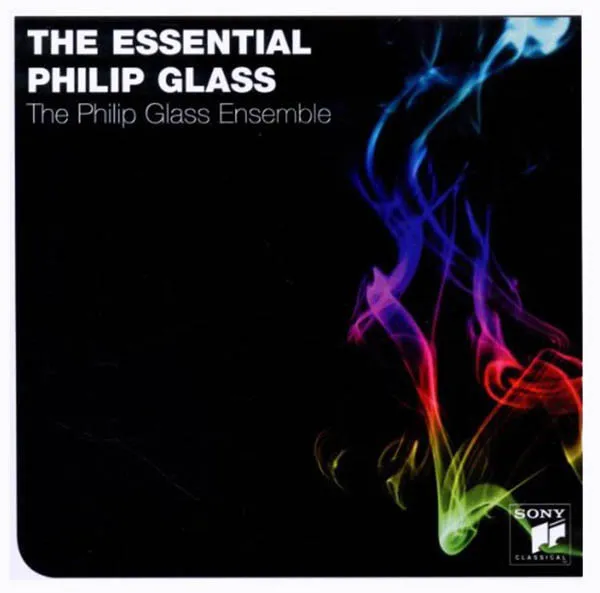 The Essential Philip Glass