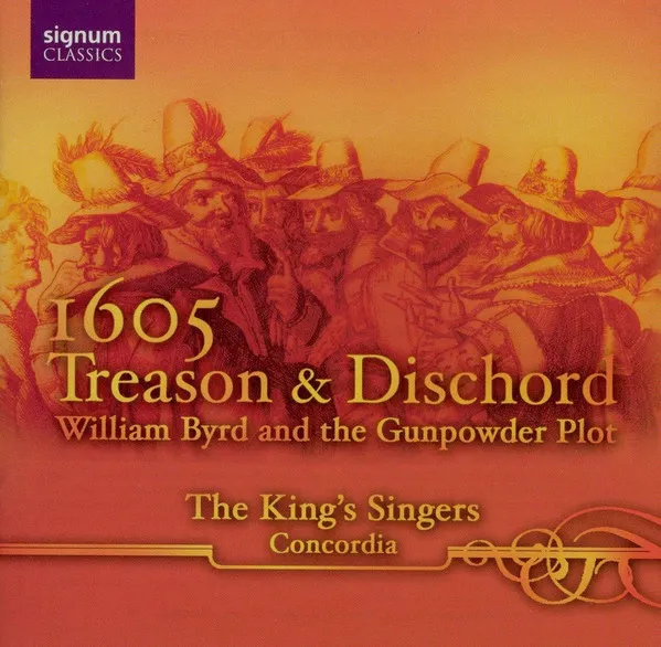 1605: Treason And Dischord (William Byrd And The Gunpowder Plot)