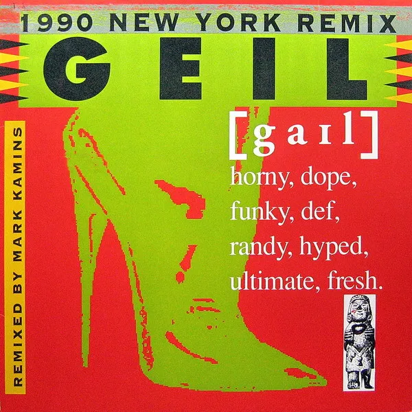 Geil (1990 New York Remix)