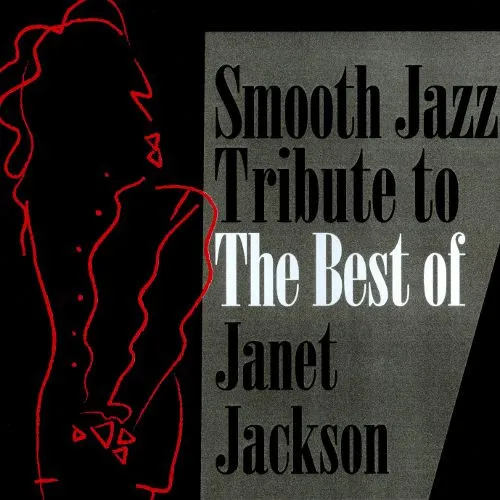 Smooth Jazz Tribute To the Best of
