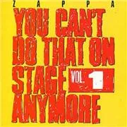 You Can't Do That On Stage Anymore, Vol. 1